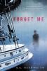 Forget Me by K.A. Harrington