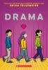 Drama by Raina Telgemeier