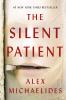 The Silent Patient by Alex Michaelides