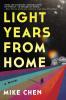 Cover of Light Years From Home by Mike Chen
