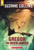 Gregor the Overlander by Suzanne Collins