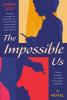 The Cover of IMPOSSIBLE US by Sarah Lotz