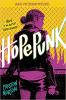 Hopepunk by Preston Norton