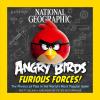 National Geographic Angry Birds Furious Forces by Rhett Allain