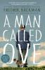 A Man Called Ove by Fredrik Backman