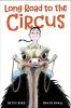 Long Road to the Circus by Betsy Bird