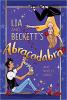 Lia and Beckett's Abracadabra by Amy Noelle Parks