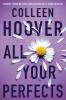 All Your Perfects by Colleen Hoover