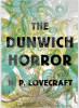 The Dunwich Horror by H.P. Lovecraft