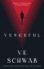 Vengeful by V.E. Schwab