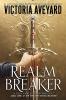 Realm Breaker by Victoria Aveyard