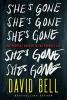 She's Gone by David Bell