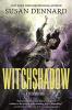 Witchshadow by Susan Dennard