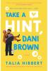 Take A Hint, Dani Brown by Talia Hibbert