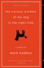 The Curious Incident of the Dog in the Night-time