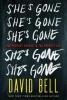 She’s Gone by David Bell