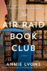 Cover of The Air Raid Book Club by Annie Lyons Cover of The Air Raid Book Club by Annie Lyons
