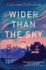 Wider Than the Sky by Katherine Rothschild