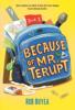 Because of Mr. Terupt Because of Mr. Terupt book cover