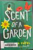 Cover of "Scent of a Garden" by Namrata Patel