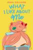 What I Like About Me What I Like About Me book cover