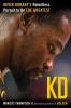 KD: Kevin Durant's Relentless Pursuit to Be the Greatest book cover