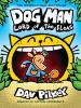 Dog Man: Lord of Fleas Dog Man: Lord of Fleas by Dav Pilkey