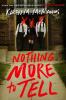 Nothing More to Tell Nothing More to Tell book cover