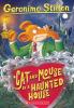 Cat and Mouse in a Haunted House Cat and Mouse in a Haunted House by Geronimo Stilton