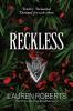 Reckless Reckless by Lauren Roberts