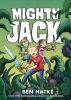 Mighty Jack. Book One book cover