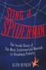 Song of Spider-Man the Inside Story of the Most Controversial Musical in Broadway History Song of Spider-Man the Inside Story of the Most Controversial Musical in Broadway History book cover