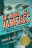 The Mona Lisa Vanishes The Mona Lisa Vanishes by Nicholas Day
