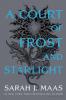 A Court of Frost and Starlight by Sarah J. Maas
