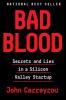Bad Blood: Secrets and Lies in a Silicon Valley Startup Bad Blood: Secrets and Lies in a Silicon Valley Startup book cover