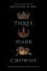 Three Dark Crowns Three Dark Crowns book cover