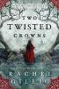 Two Twisted Crowns book cover