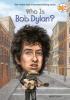 Who Is Bob Dylan? book cover