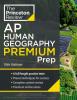AP Human Geography Premium Prep by The Princeton Review