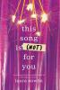 This Song Is (not) for You book cover