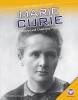 Marie Curie: Physics and Chemistry Pioneer Marie Curie: Physics and Chemistry Pioneer by Katherine Krieg