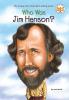 Who Was Jim Henson? book cover