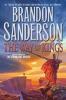 The Way of Kings The Way of Kings by Brandon Sanderson